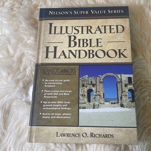 Illustrated Bible Handbook by Lawrence O. Richards - Hardcover - 1997